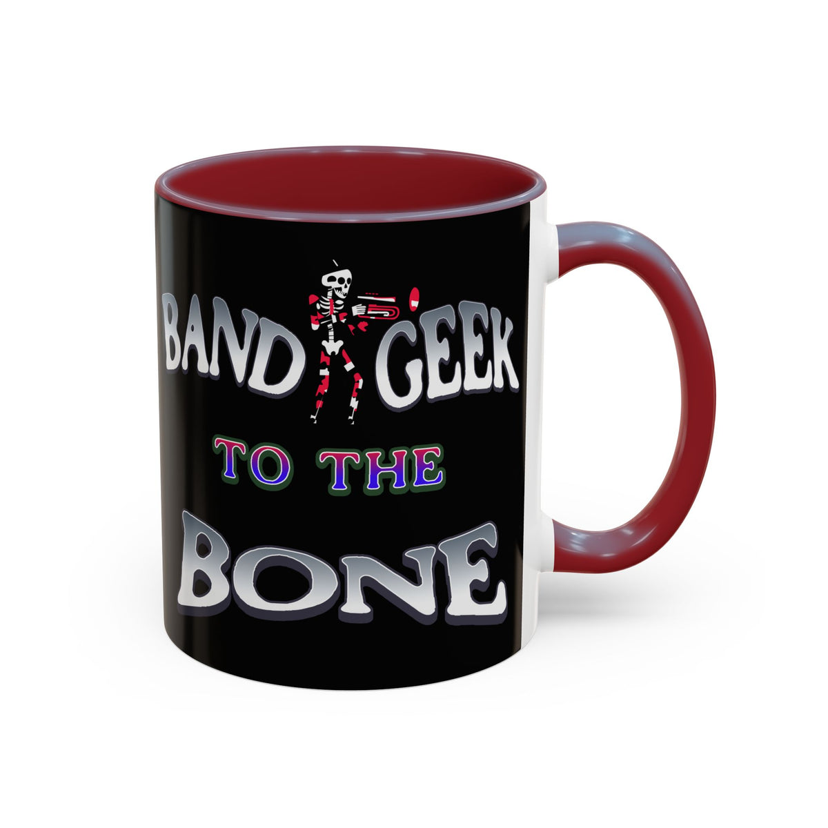 Band Geek to the Bone Coffee Mug — Funny Musician Band Gift (11/15oz)