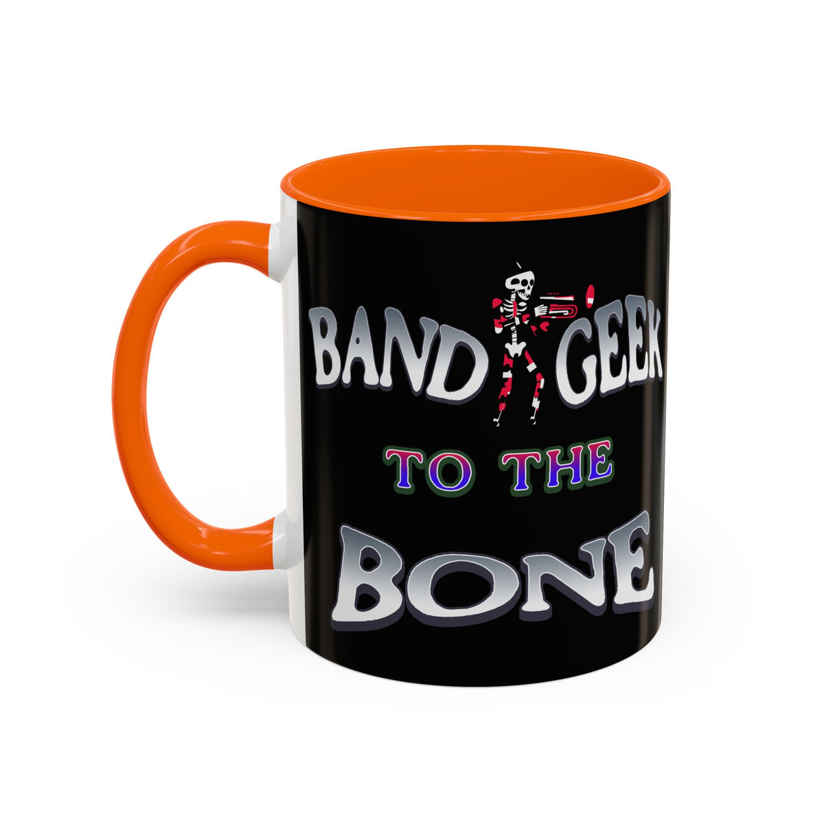 Band Geek to the Bone Coffee Mug — Funny Musician Band Gift (11/15oz)