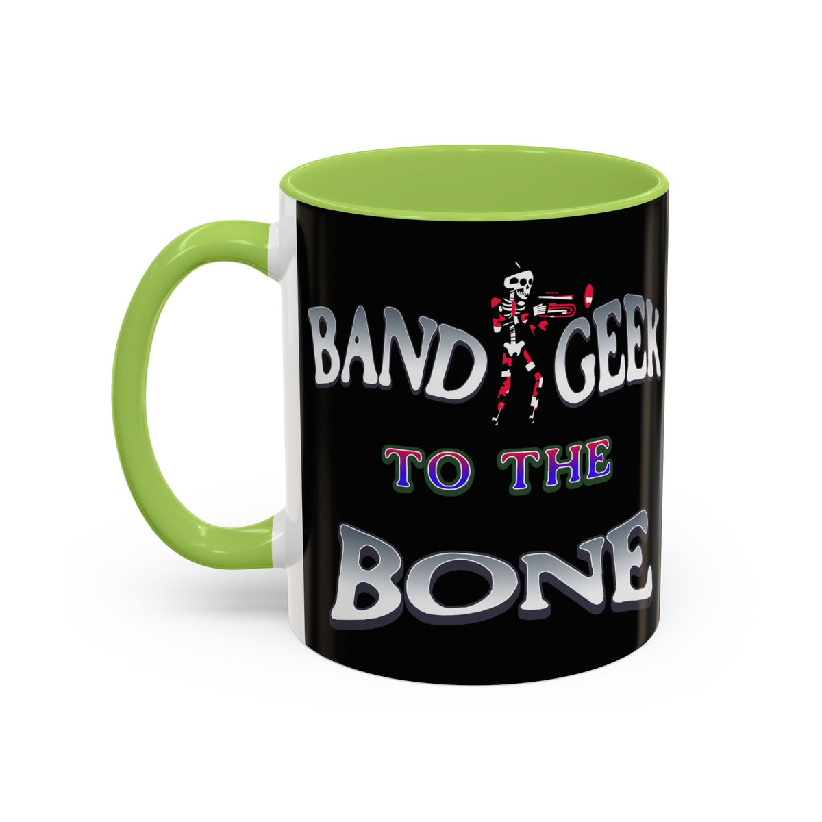 Band Geek to the Bone Coffee Mug — Funny Musician Band Gift (11/15oz)