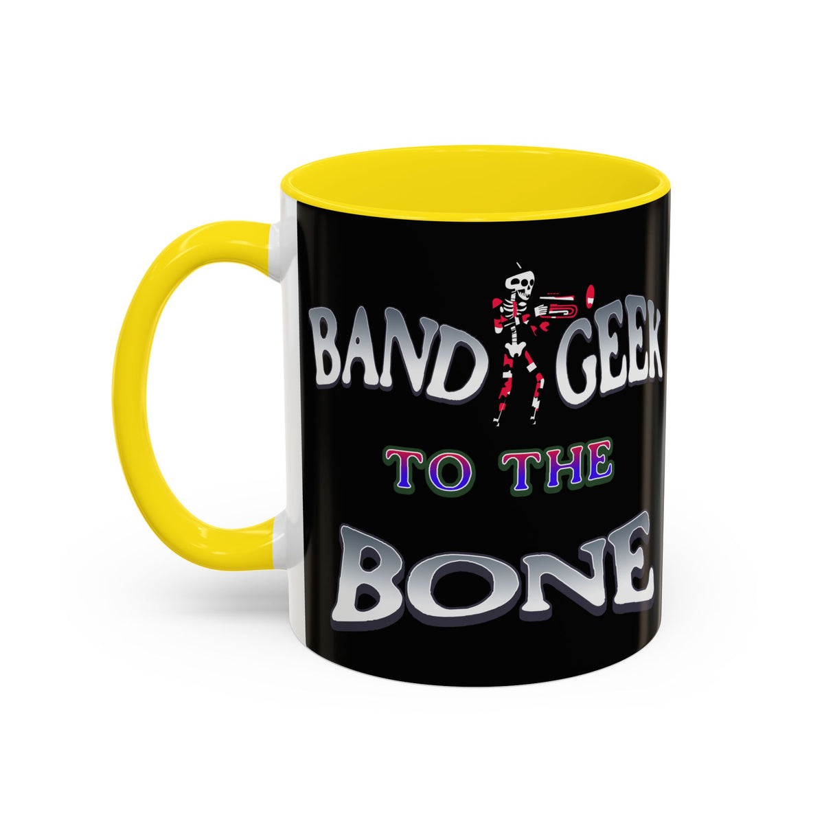 Band Geek to the Bone Coffee Mug — Funny Musician Band Gift (11/15oz)